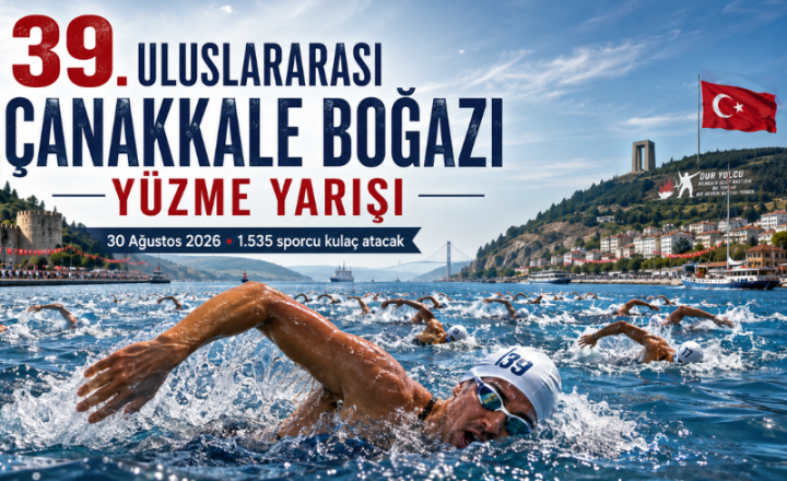 39. Uluslararası Çanakkale Boğazı Yüzme Yarışı 30 Ağustos’ta: 1.535 Sporcu Kulaç Atacak