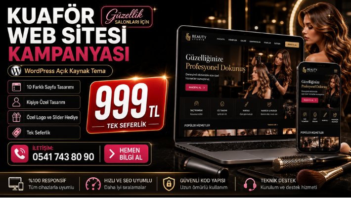 Kuaför ve Güzellik Salonlarına Özel Web Sitesi Kampanyası – Tek Seferlik 999 TL